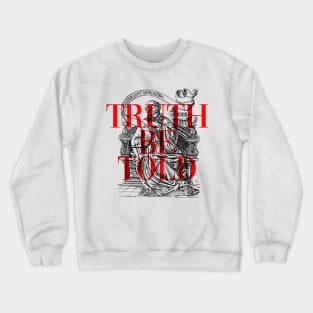 Ezekiel Truth Be Told Crewneck Sweatshirt